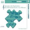 Klassik Kennen Lernen 7:Juwelen der Inspiration, CD