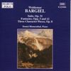Woldemar Bargiel (1828-1897): Klavierwerke, CD