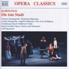 Erich Wolfgang Korngold (1897-1957): Die tote Stadt, 2 CDs