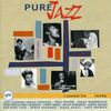 Various Artists: Pure Jazz, CD