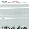 Pierre Favre: Window Steps, CD