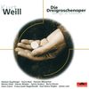 Kurt Weill (1900-1950): Die Dreigroschenoper (Songs & Szenen), CD