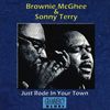 Sonny Terry & Brownie Mchgee: Just Rode In Your Town, CD