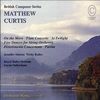 Matthew Curtis (geb. 1959): Orchesterwerke Vol.2, CD