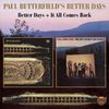 Paul Butterfield: Better Days / It All Comes Back, CD