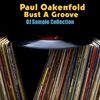 Paul Oakenfold: Bust A Groove, CD