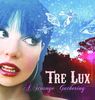 Tre Lux: A Strange Gathering, CD
