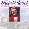 Heidi Kabel: In Hamburg sagt man Tschüß, CD