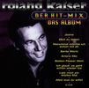 Roland Kaiser: Der Hit-Mix - Das Album, CD