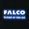 Falco: Verdammt wir leben noch, CD