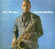 Sonny Rollins  (geb. 1930): The Bridge, CD