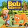 Bob der Baumeister (Folge 07) - Mixi & das Vogelbaby, CD
