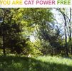 Cat Power: You Are Free, CD