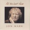 Jon Mark: All The Best From Jon Mark, CD