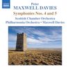 Peter Maxwell Davies (geb. 1934): Symphonien Nr.4 & 5, CD