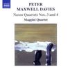 Peter Maxwell Davies (geb. 1934): Streichquartette Nr.3 & 4 