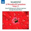 Bohuslav Martinu (1890-1959): Lieder Vol.1 "A Wreath of Carnations", CD