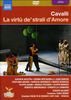 Pier Francesco Cavalli (1602-1676): La Virtu de strali d'amore, 2 DVDs
