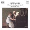 Robert Schumann (1810-1856): Album für die Jugend op.68 Nr.1-43, CD