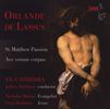 Orlando di Lasso (Lassus) (1532-1594): Matthäus-Passion, CD