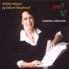 Edward MacDowell (1861-1908): Sonata Eroica op.50, CD