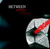 Between: Einstieg Re-Entry, CD