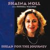 Shaina Noll: Bread For The Journey, CD