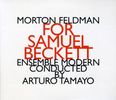 Morton Feldman (1926-1987): For Samuel Beckett, CD