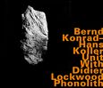 Bernd Konrad & Hans Koller: Phonolith, CD