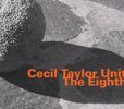 Cecil Taylor  (geb. 1929): The Eight - Live 1981, CD