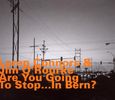 Loren Connors & Jim O'Rourke: Are You Going To Stop...In Bern?, CD