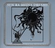 Sun Ra  (1914-1993): Media Dreams Sessions, Milan 1979, 2 CDs