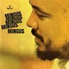 Charles Mingus  (1922-1979): Mingus, Mingus, Mingus, Mingus, Mingus, SACD