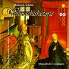 Heinrich Schütz (1585-1672): Historia der Geburt Christi SWV 435, CD