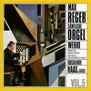 Max Reger (1873-1916): Sämtliche Orgelwerke Vol.5, CD
