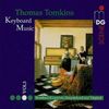 Thomas Tomkins (1572-1656): Complete Keyboard Music Vol.3, CD