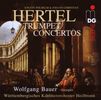 Johann Wilhelm Hertel (1727-1789): Trompetenkonzerte Nr.1-3, SACD