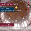 Albert Becker (1834-1899): Liturgische Gesänge für das Kirchenjahr op.46, SACD