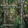 Heitor Villa-Lobos (1887-1959): Complete Solo Works (Sämtliche Gitarrenwerke), SACD