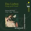 Ensemble Amarcord - Das Lieben bringt groß Freud!, CD