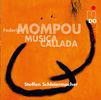 Federico Mompou (1893-1987): Musica Callada (Cahiers 1-4), CD