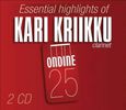 Kari Kriikku - Essential Highlights (Klarinettenkonzerte), 2 CDs