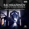 Sergej Rachmaninoff (1873-1943): Liturgie des Hl.Joh.Chrysostomus op.31, SACD