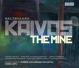 Einojuhani Rautavaara (geb. 1928): Kaivos - The Mine, CD