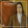 Felix Weingartner (1863-1942): Streichquartette Vol. 3, CD