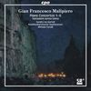 Gian Francesco Malipiero (1882-1974): Klavierkonzerte Nr.1-6, 2 SACDs