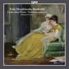 Felix Mendelssohn Bartholdy (1809-1847): Lieder ohne Worte (Ges.-Aufn.), 2 CDs