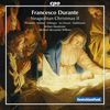 Francesco Durante (1684-1755): Neapolitanische Musik zu Weihnachten 2, CD