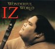 Israel Kamakawiwo'ole  (IZ): Wonderful World, CD