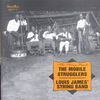 Mobile Strugglers: The Mobile Strugglers / Lewis James' String Band, CD